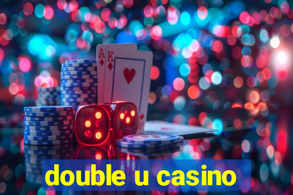 double u casino