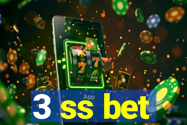 3 ss bet