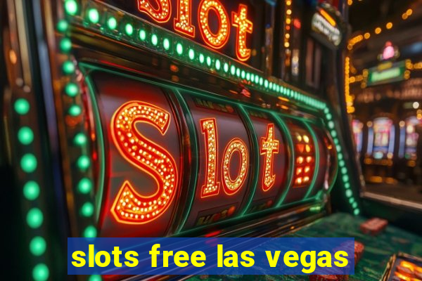 slots free las vegas