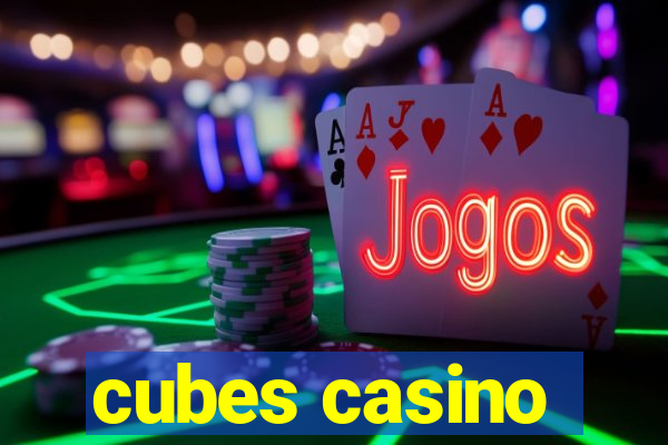 cubes casino