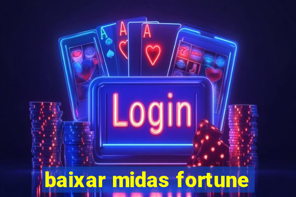 baixar midas fortune