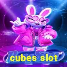 cubes slot