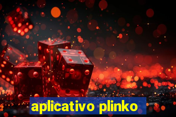 aplicativo plinko