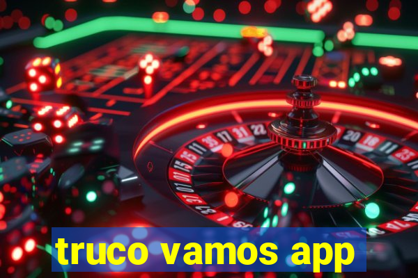 truco vamos app