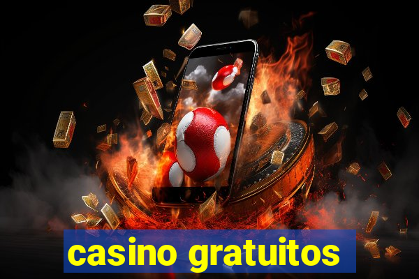 casino gratuitos