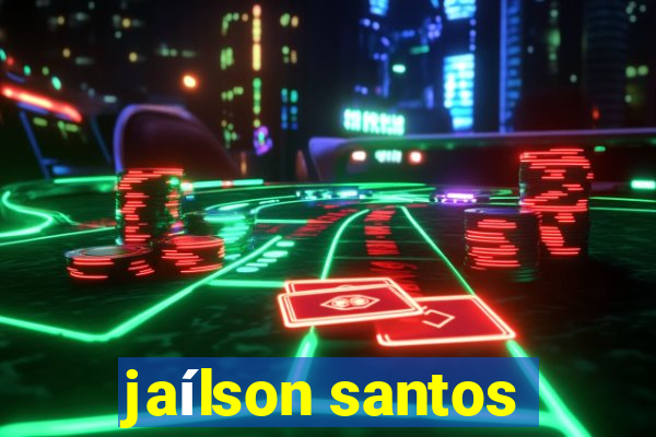 jaílson santos