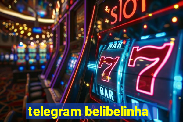 telegram belibelinha