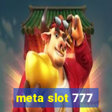 meta slot 777