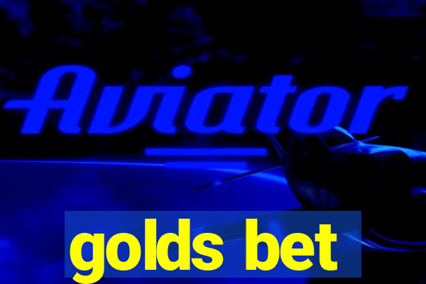 golds bet