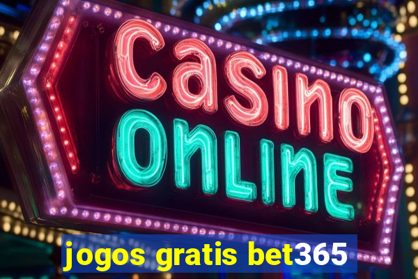 jogos gratis bet365