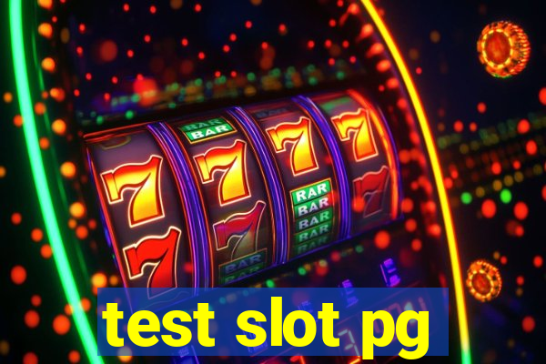 test slot pg