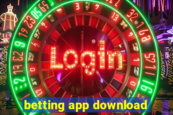 betting app download