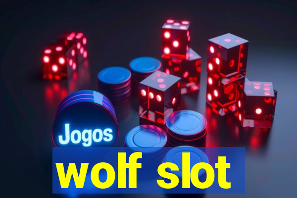 wolf slot