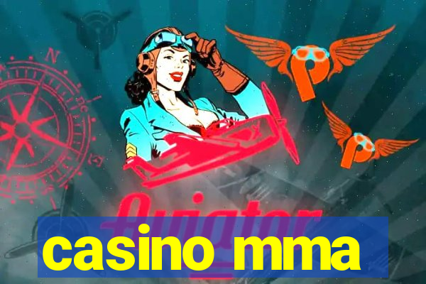 casino mma