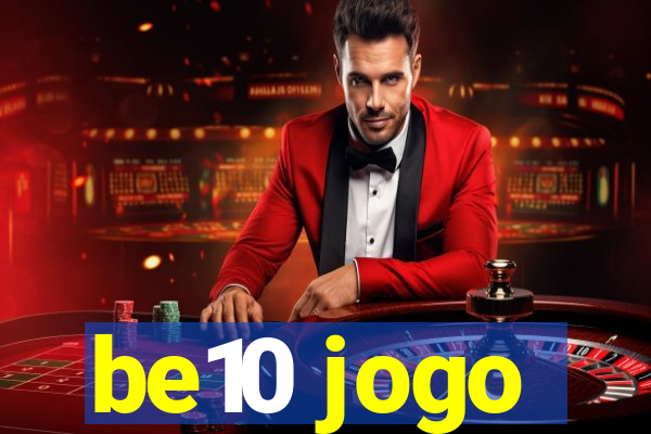 be10 jogo