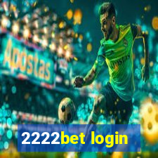 2222bet login