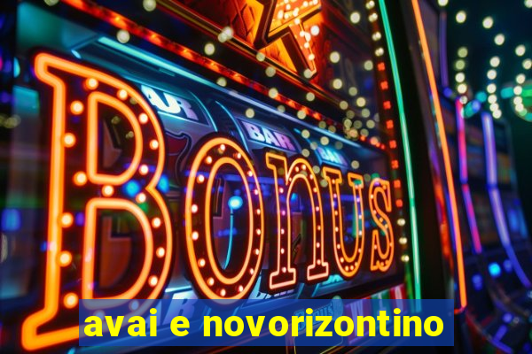 avai e novorizontino