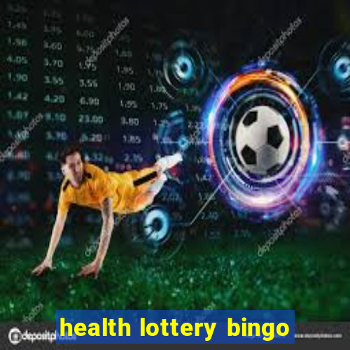 health lottery bingo