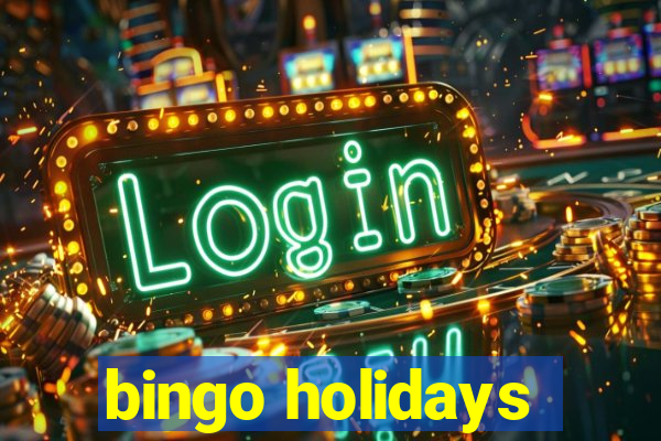 bingo holidays