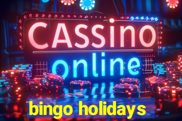 bingo holidays