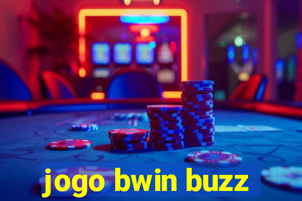 jogo bwin buzz