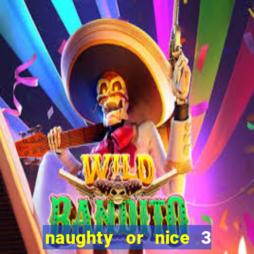 naughty or nice 3 slot game