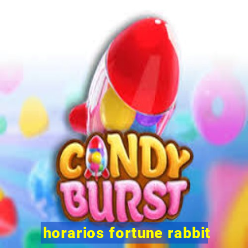 horarios fortune rabbit