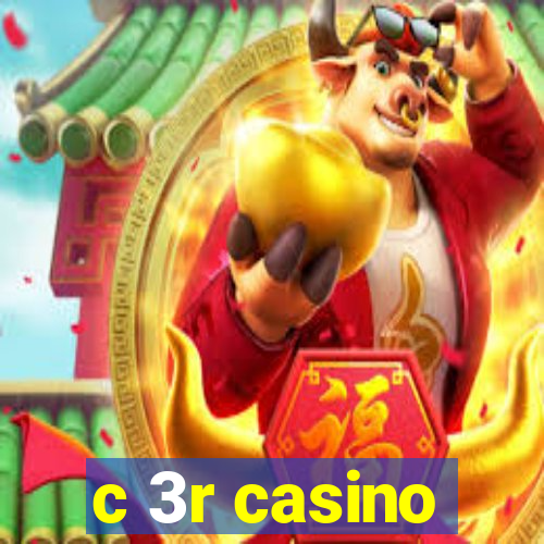 c 3r casino