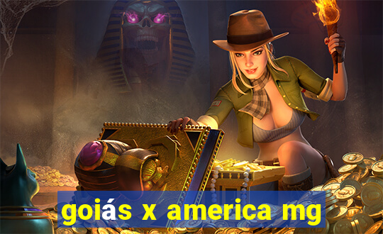 goiás x america mg