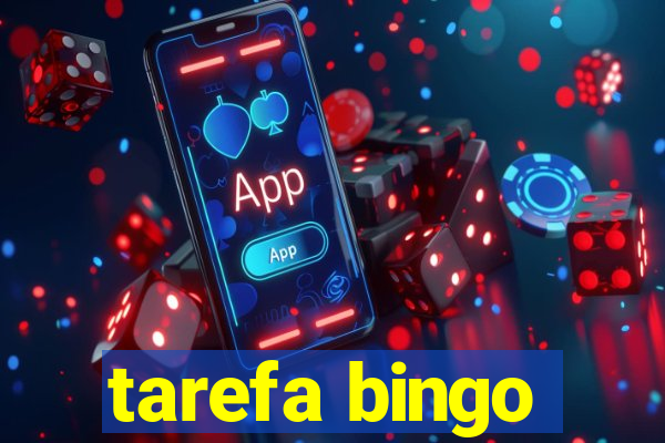 tarefa bingo