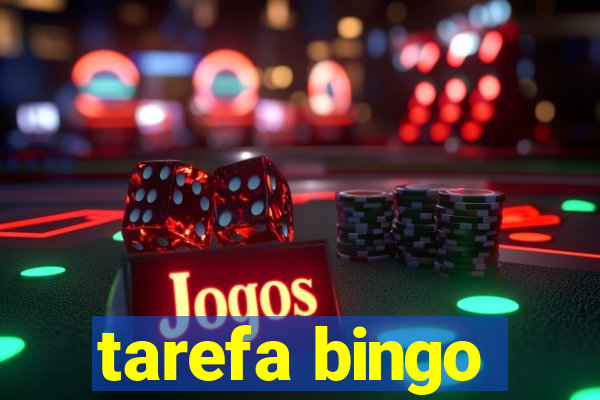 tarefa bingo