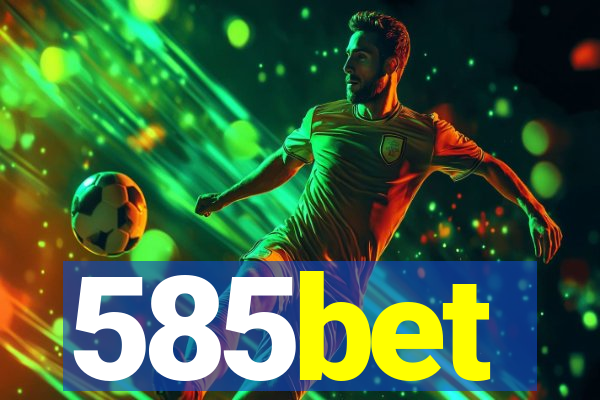 585bet