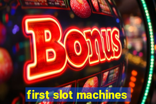 first slot machines