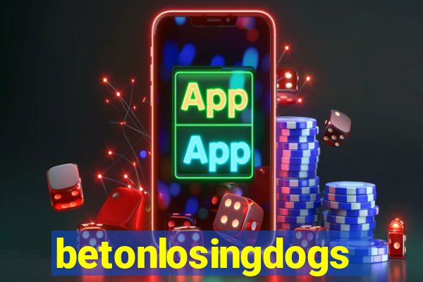 betonlosingdogs