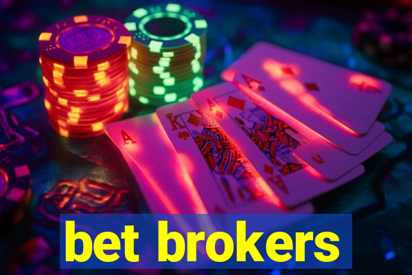 bet brokers