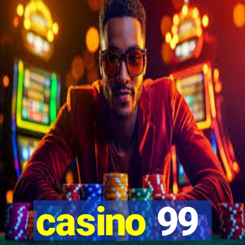 casino 99