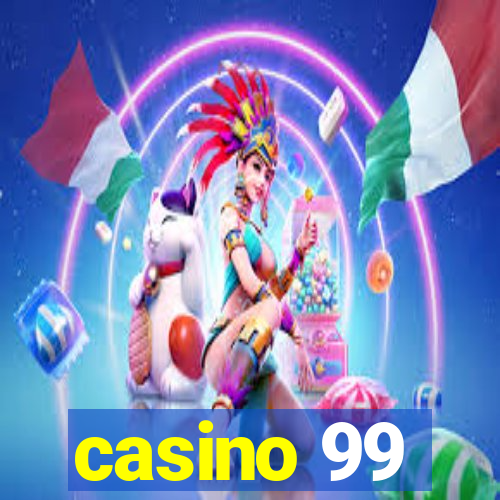 casino 99