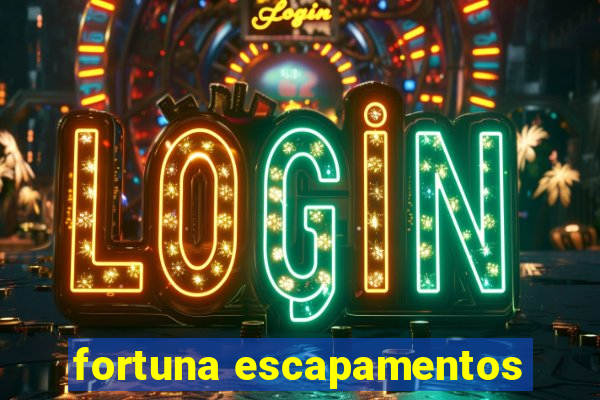 fortuna escapamentos