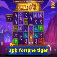 apk fortune tiger