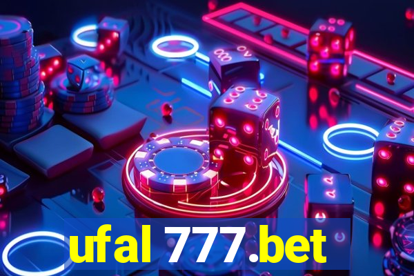 ufal 777.bet