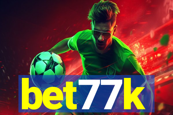 bet77k