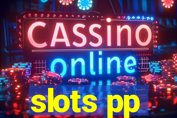 slots pp