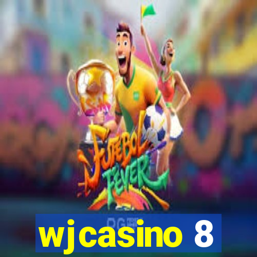 wjcasino 8