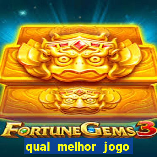 qual melhor jogo para ganhar dinheiro de verdade