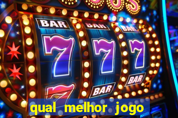 qual melhor jogo para ganhar dinheiro de verdade