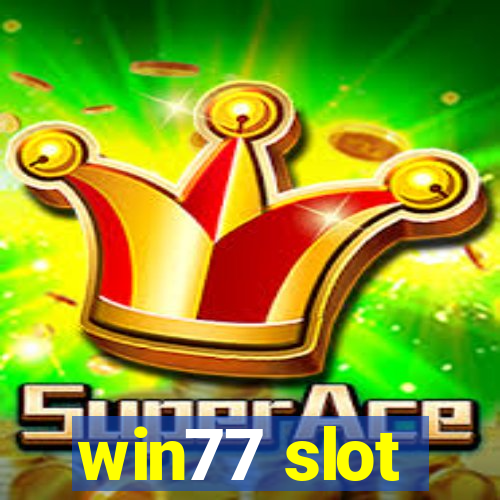 win77 slot