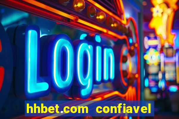 hhbet.com  confiavel