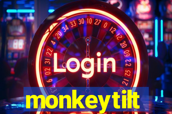 monkeytilt