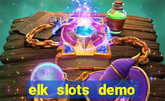 elk slots demo bonus buy