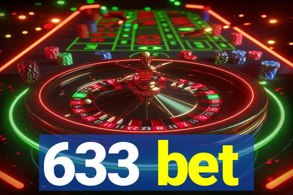 633 bet